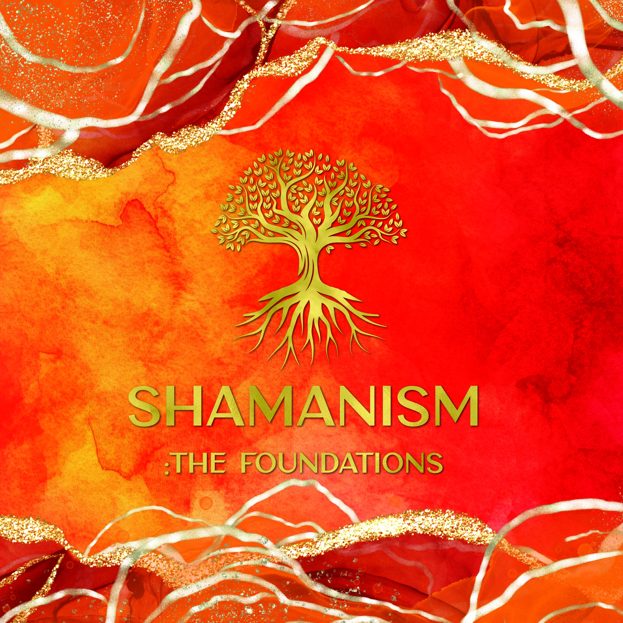 Shamanism: The Foundations